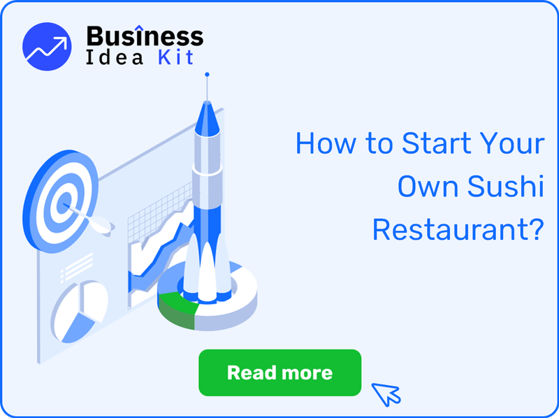 How to Successfully Start Your Own Sushi Restaurant?