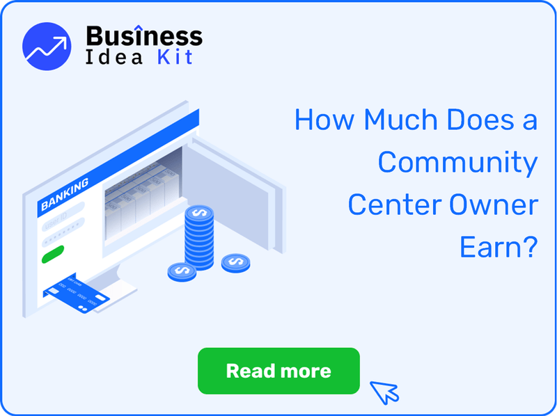 How Much Does a Community Center Owner Earn?