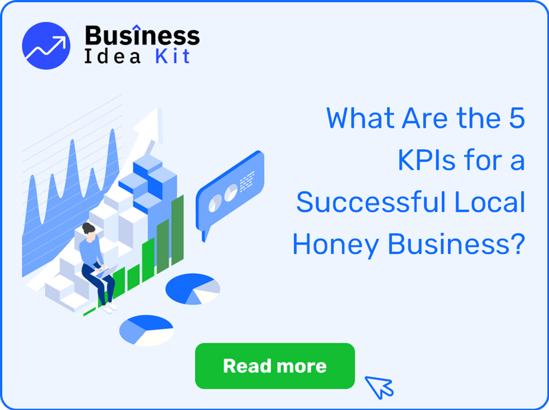 What Are the 5 Key Performance Indicators for a Successful Local Honey Business?