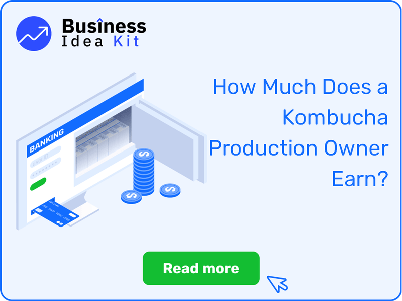 How Much Does a Kombucha Production Owner Earn?