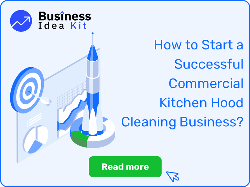 How to Start a Successful Commercial Kitchen Hood Cleaning Business?