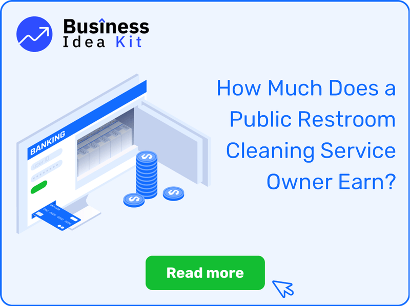 How Much Does a Public Restroom Cleaning Service Owner Earn?