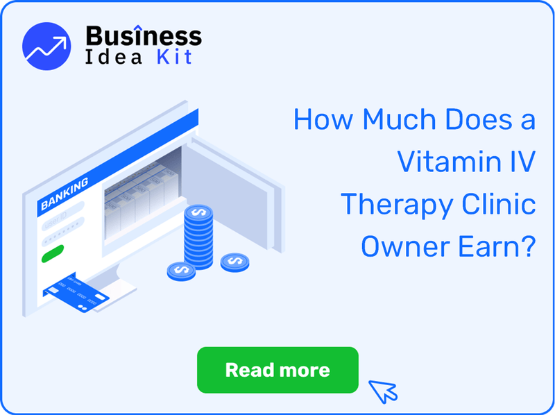 How Much Does a Vitamin IV Therapy Clinic Owner Earn?