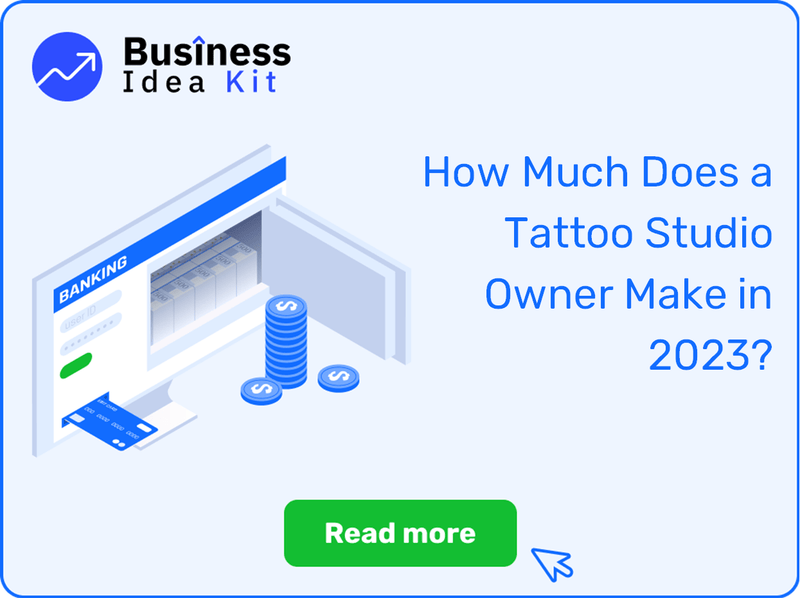 How Much Does a Tattoo Studio Owner Make in 2023?