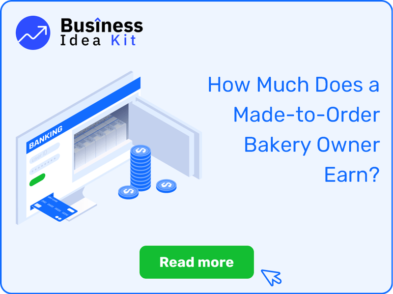 How Much Does a Made-to-Order Bakery Owner Earn?