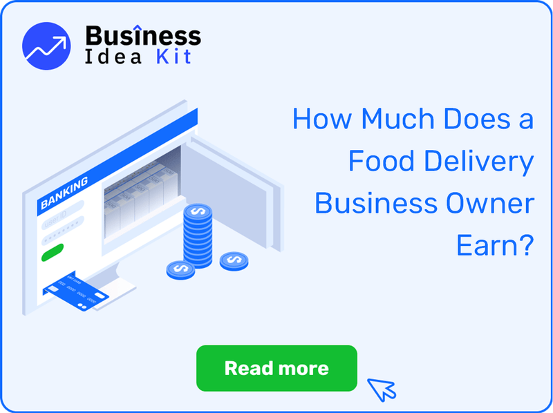 How Much Does a Food Delivery Business Owner Earn?