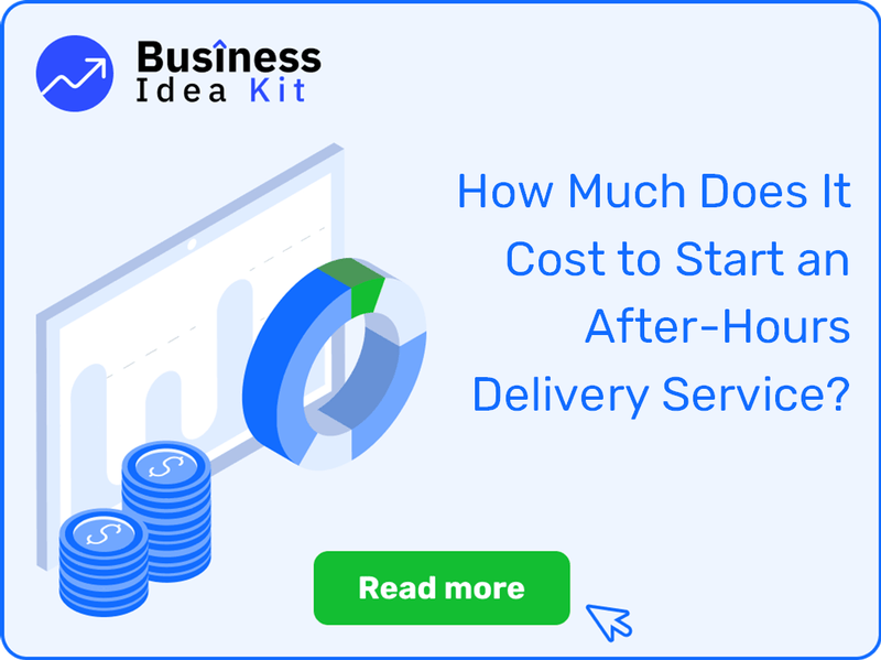How Much Does It Cost to Start an After-Hours Delivery Service?