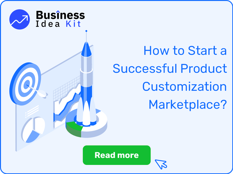 How to Start a Successful Product Customization Marketplace?