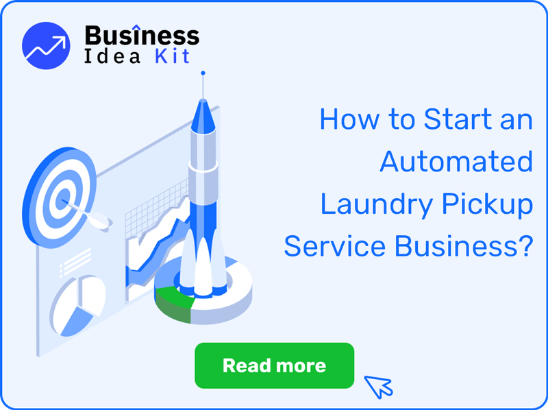 How to Start an Automated Laundry Pickup Service Business Successfully?