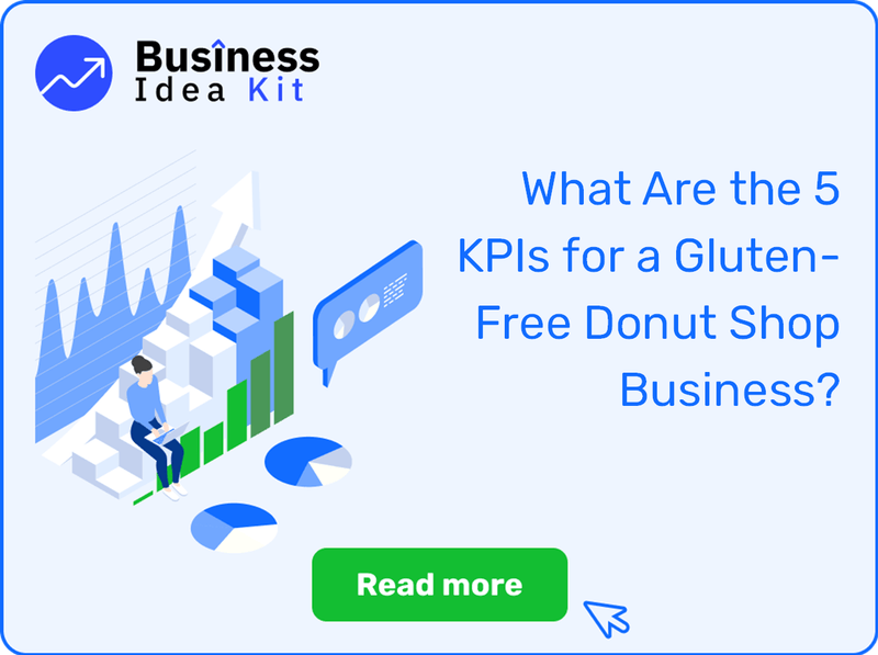What Are the 5 Key Performance Indicators and Metrics for a Gluten-Free Donut Shop Business?