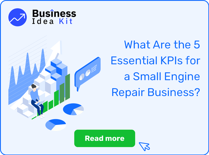 What Are the 5 Essential Key Performance Indicators for a Small Engine Repair Business?