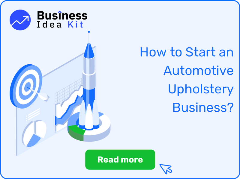 How to Start an Automotive Upholstery Business Successfully?