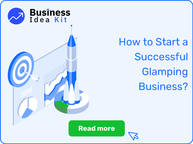 How to Start a Successful Glamping Business?