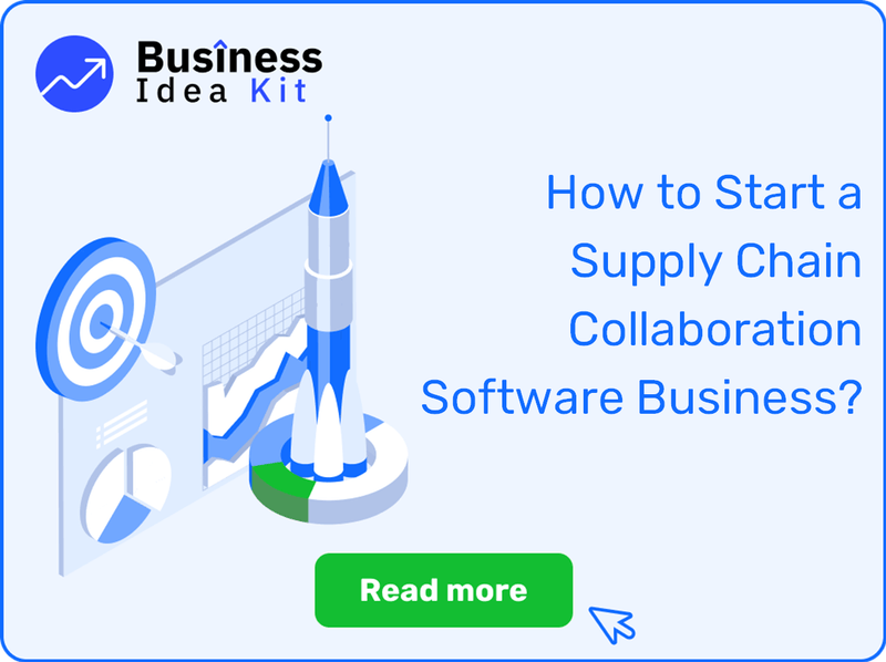 How to Start a Supply Chain Collaboration Software Business Successfully?