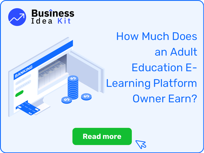 How Much Does an Adult Education E-Learning Platform Owner Earn?