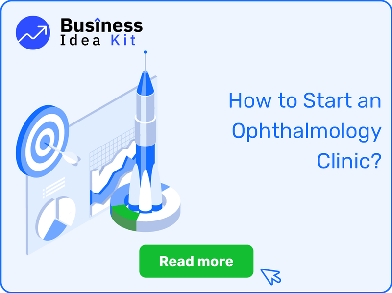 How to Start an Ophthalmology Clinic Successfully?