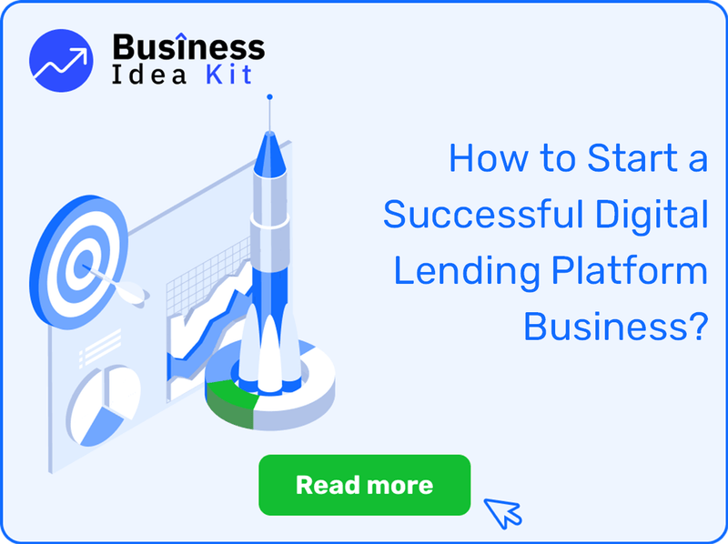 How to Start a Successful Digital Lending Platform Business?