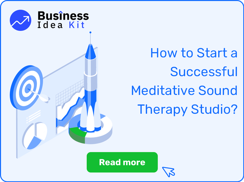 How to Start a Successful Meditative Sound Therapy Studio?