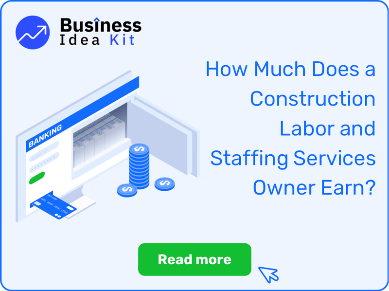 How Much Does a Construction Labor and Staffing Services Owner Earn?