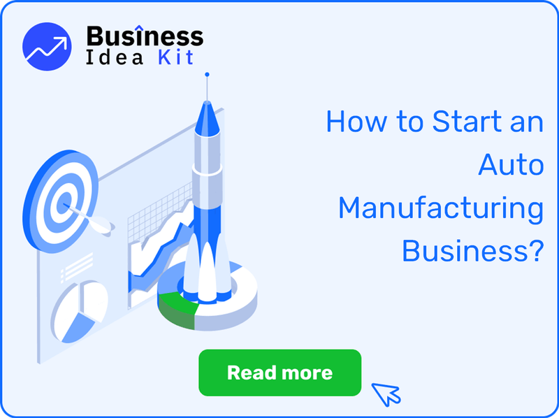 How to Start an Auto Manufacturing Business Successfully?