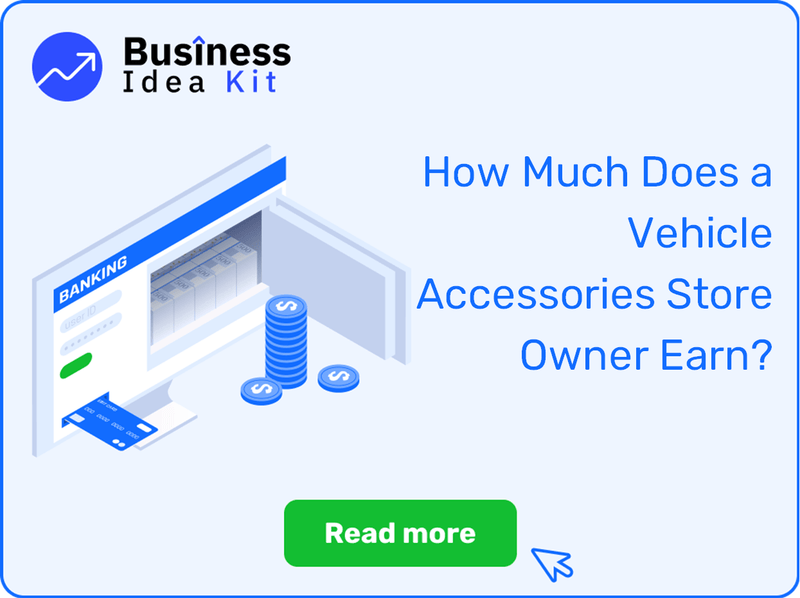How Much Does a Vehicle Accessories Store Owner Earn?