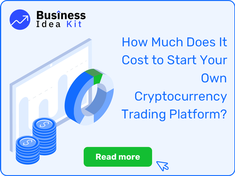 How Much Does It Cost to Start Your Own Cryptocurrency Trading Platform?