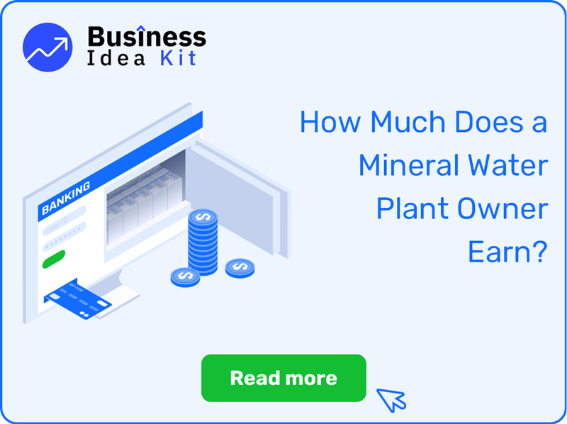 How Much Does a Mineral Water Plant Owner Earn?