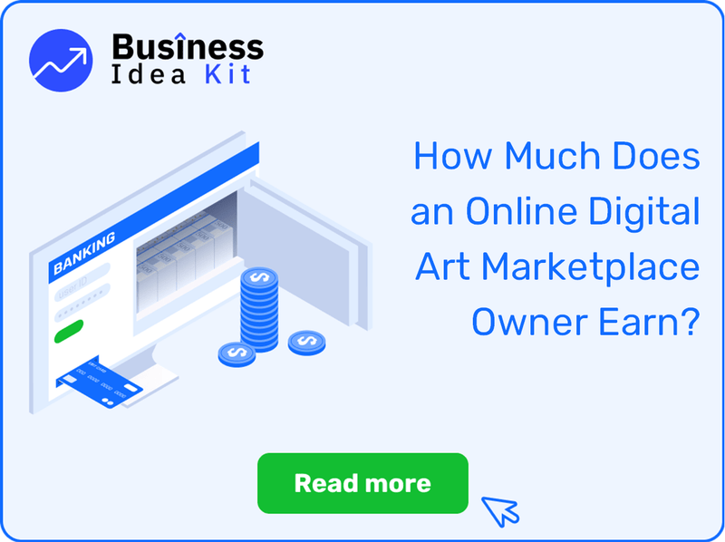 How Much Does an Online Digital Art Marketplace Owner Earn?