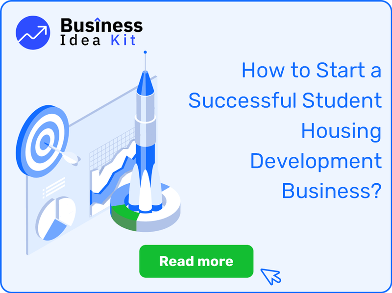 How to Start a Successful Student Housing Development Business?