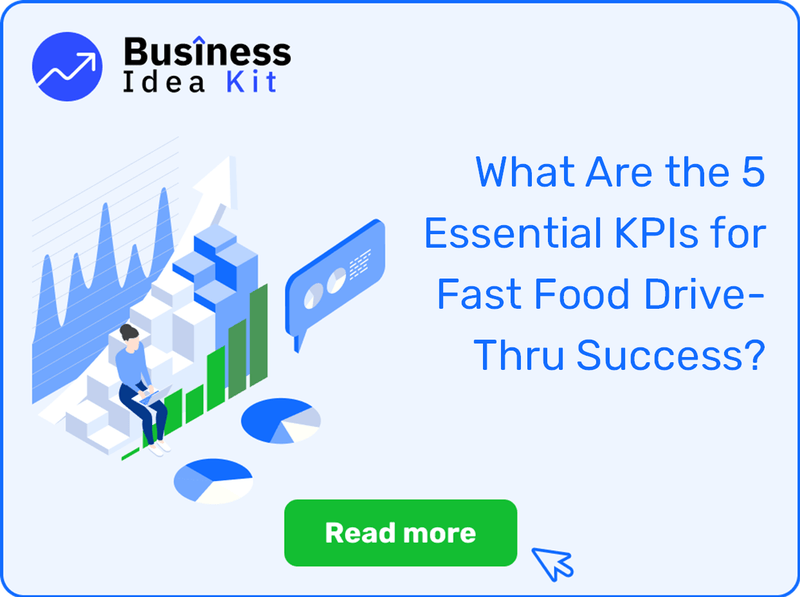 What Are the 5 Essential Key Performance Indicators for Fast Food Drive-Thru Success?