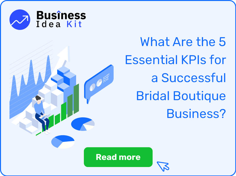 What Are the 5 Essential Key Performance Indicators for a Successful Bridal Boutique Business?