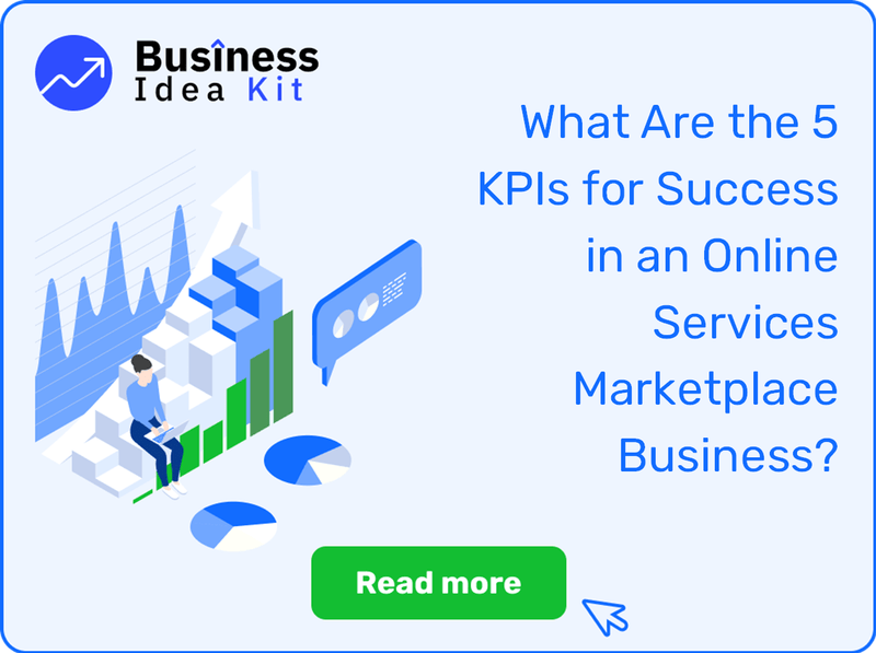 What Are the 5 Key Performance Indicators and Metrics for Success in an Online Services Marketplace Business?