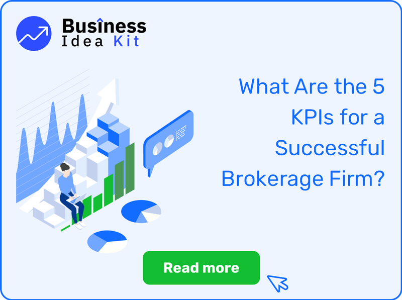 What Are the 5 Key Performance Indicators and Metrics for a Successful Brokerage Firm?