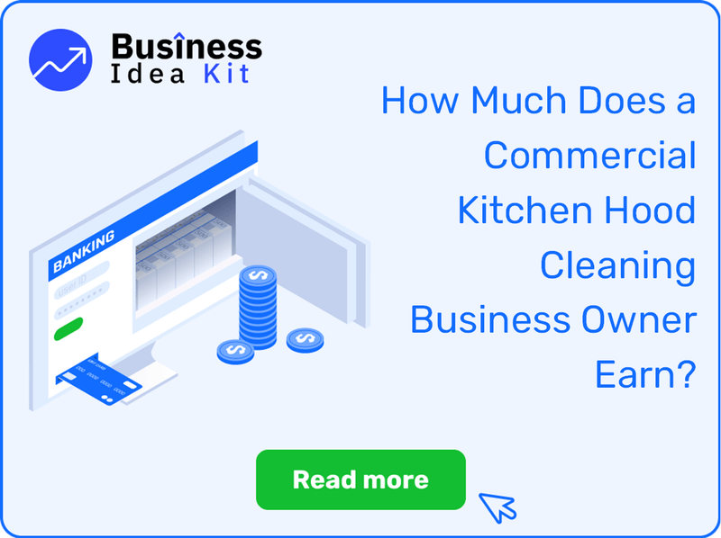 How Much Does a Commercial Kitchen Hood Cleaning Business Owner Earn?