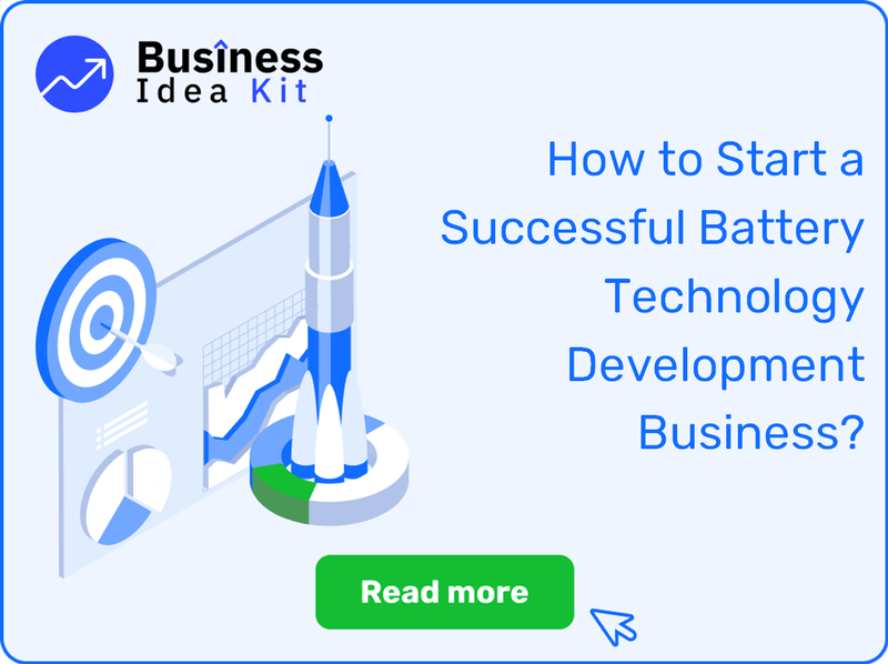 How to Start a Successful Battery Technology Development Business?