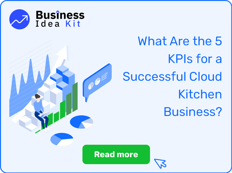 What Are the 5 Key Performance Indicators and Metrics for a Successful Cloud Kitchen Business?