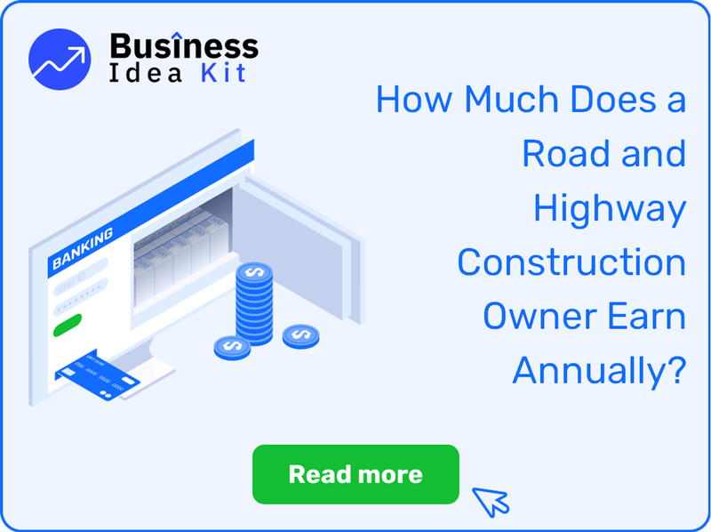 How Much Does a Road and Highway Construction Owner Earn Annually?