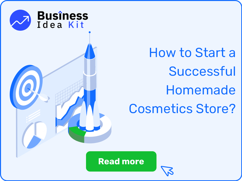 How to Start a Successful Homemade Cosmetics Store?