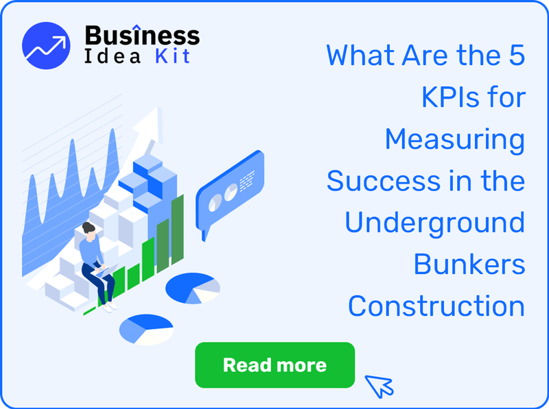 What Are the 5 Key Performance Indicators for Measuring Success in the Underground Bunkers Construction Business?