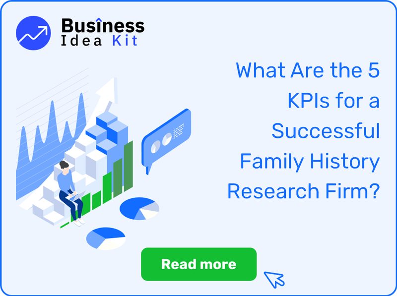 What Are the 5 Key Performance Indicators and Metrics for a Successful Family History Research Firm?