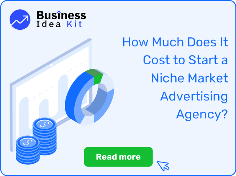 How Much Does It Cost to Start a Niche Market Advertising Agency?