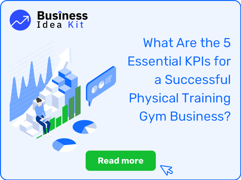 What Are the 5 Essential Key Performance Indicators for a Successful Physical Training Gym Business?