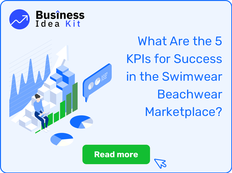 What Are the 5 Key Performance Indicators and Metrics for Success in the Swimwear Beachwear Marketplace?
