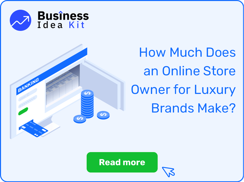 How Much Does an Online Store Owner for Luxury Brands Make?