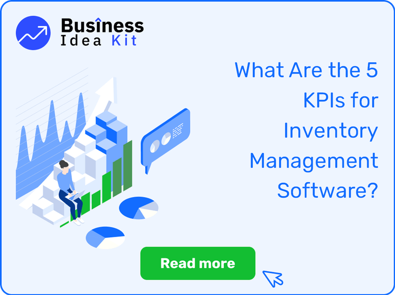 What Are the 5 Key Performance Indicators and Metrics for Inventory Management Software?