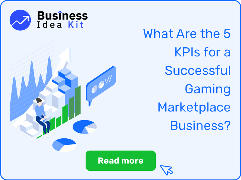 What Are the 5 Key Performance Indicators and Metrics for a Successful Gaming Marketplace Business?