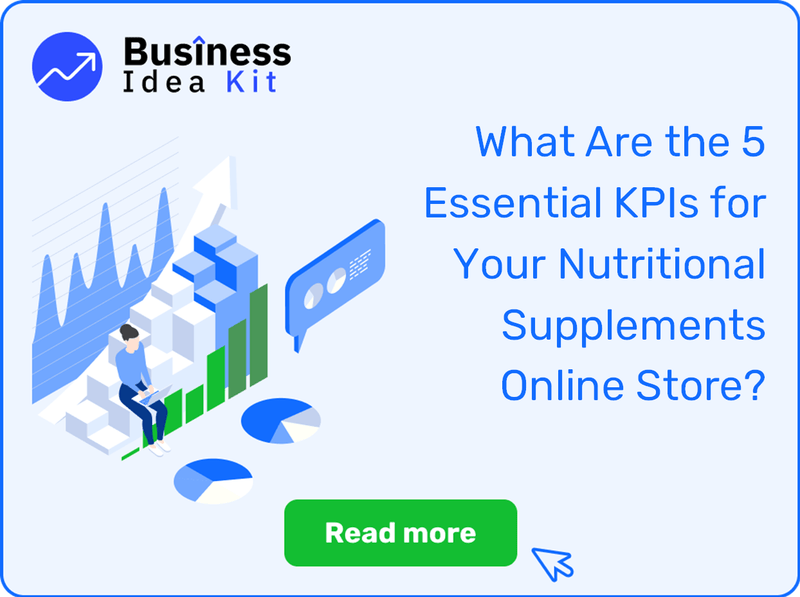 What Are the 5 Essential Key Performance Indicators for Your Nutritional Supplements Online Store?