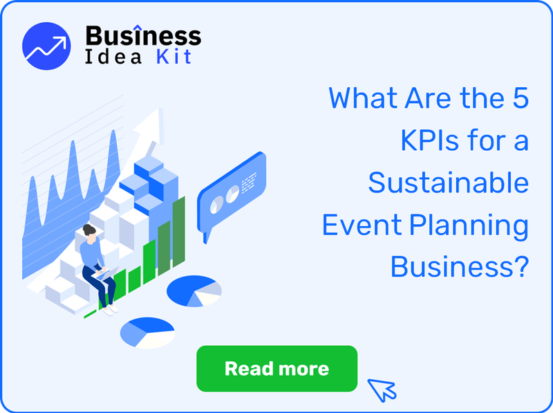 What Are the 5 Key Performance Indicators for a Sustainable Event Planning Business?