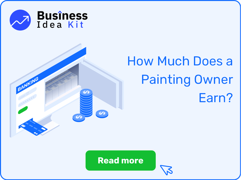 How Much Does a Painting Owner Earn?