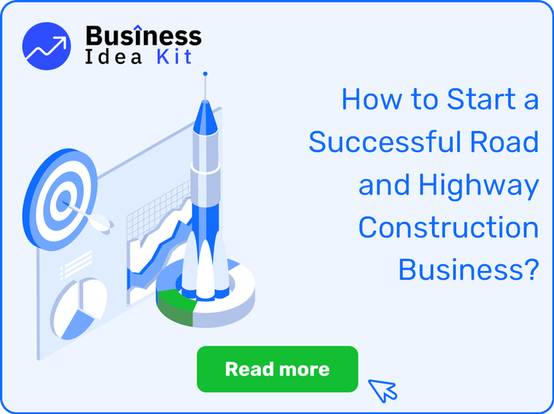 How to Start a Successful Road and Highway Construction Business?